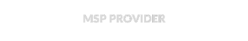 MSP PROVIDER